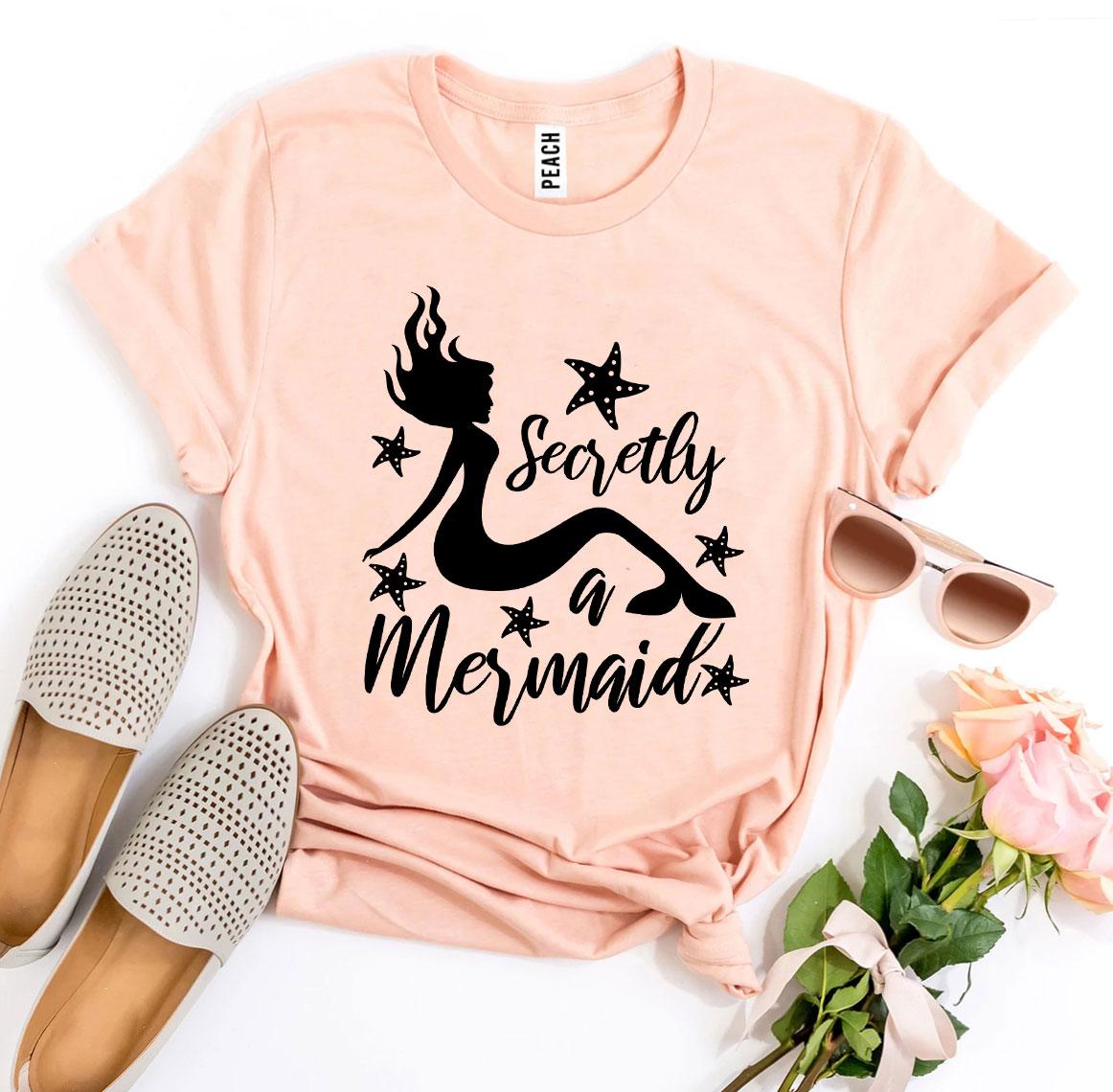 Secretly a Mermaid" Graphic T-Shirt 🧜‍♀️✨